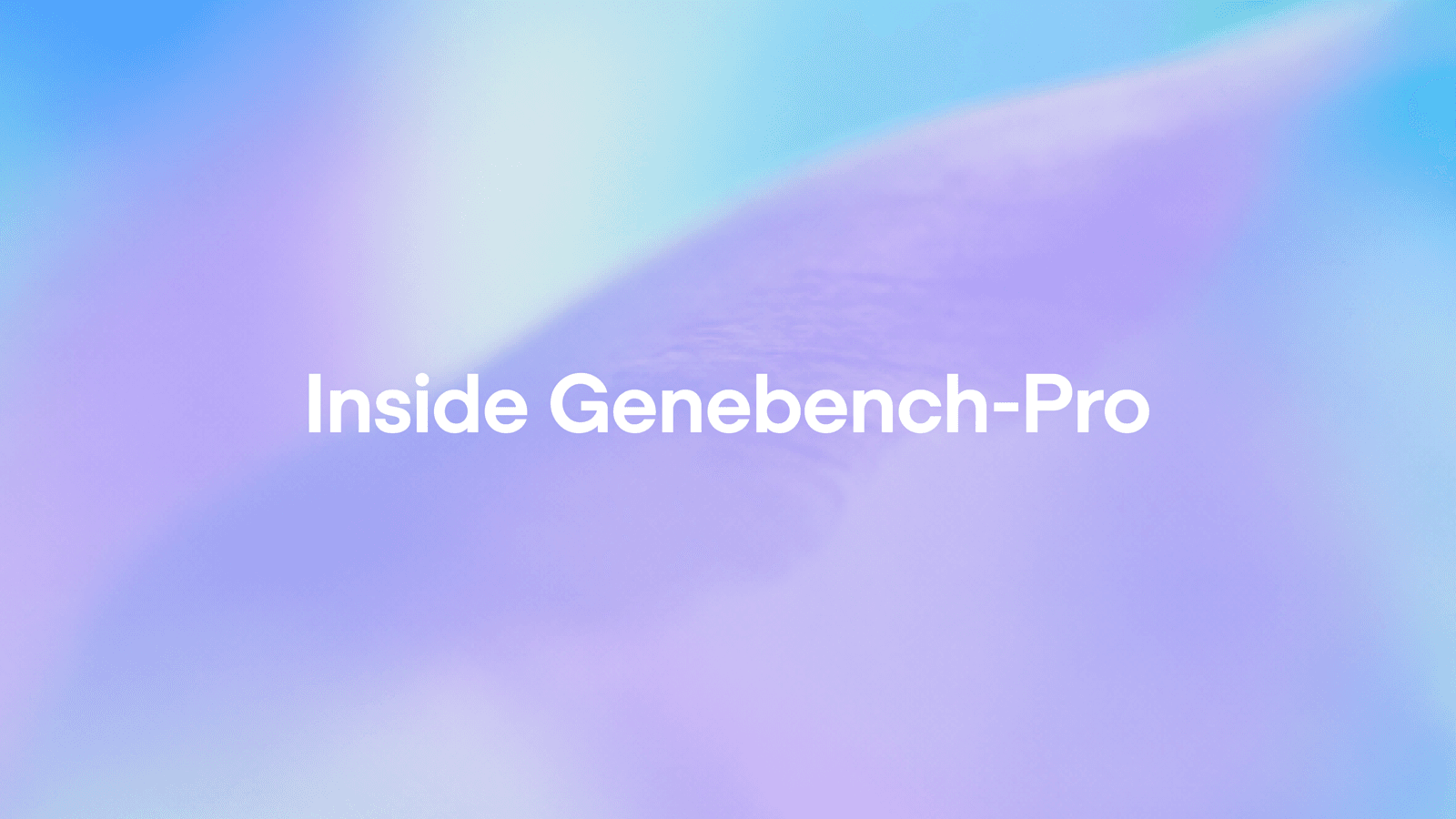 OpenAI News:深度解析GeneBench-Pro基准测试与案例研究