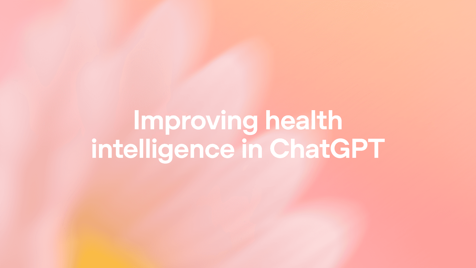 提升ChatGPT健康智能:从医生主导评估到GPT-5.5 Instant的突破
