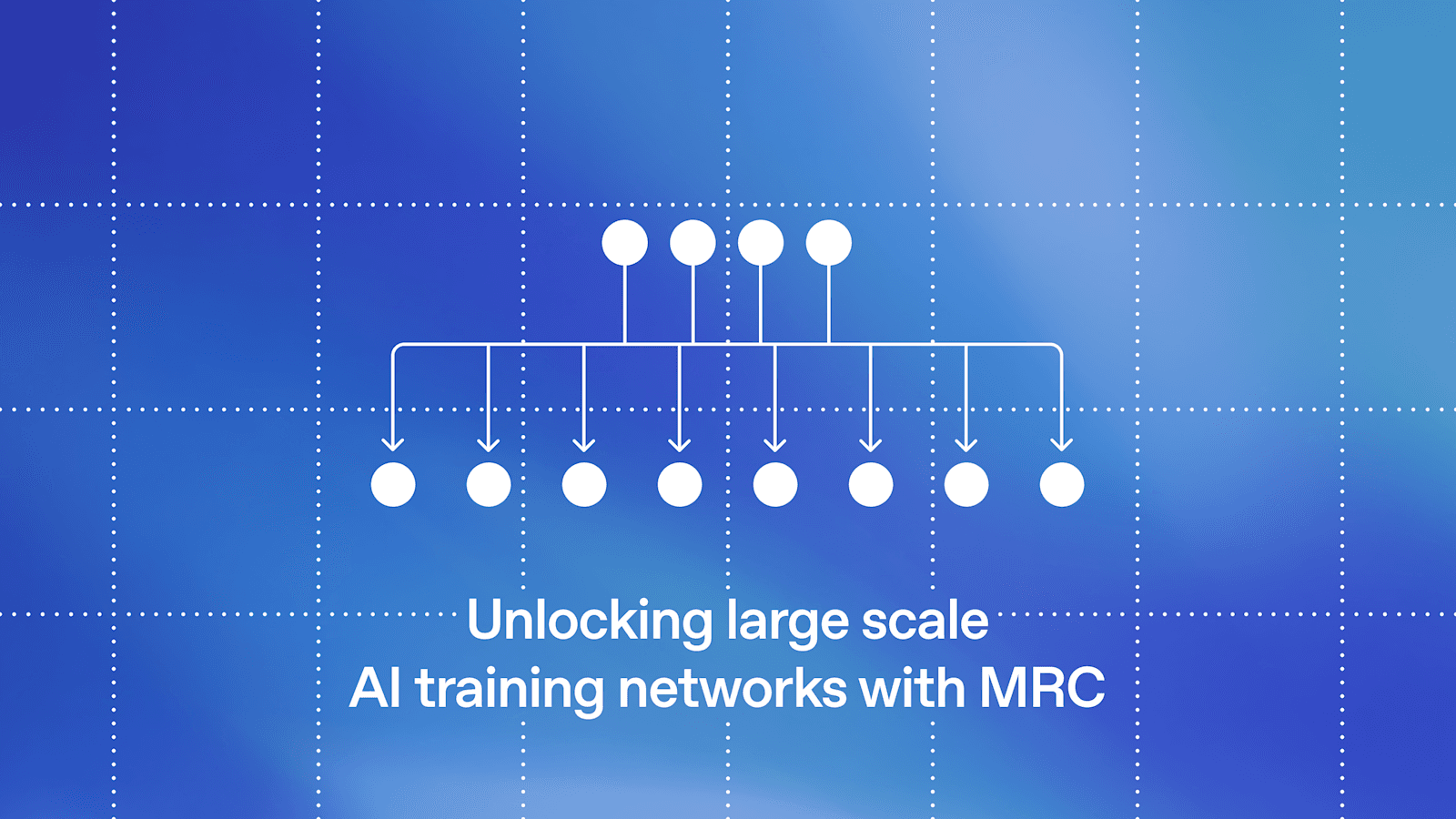 OpenAI携手AMD、博通、英特尔、微软和英伟达发布MRC协议:重塑大规模AI训练网络架构