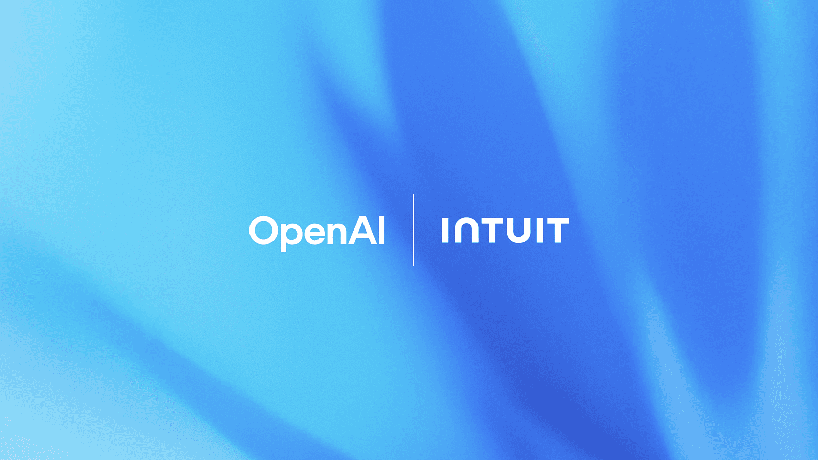 Intuit 与 OpenAI 达成战略合作,共同打造 AI 驱动的新体验